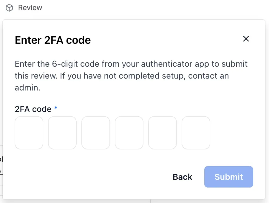 Approval dialog asking the reviewer to enter a six-digit 2FA code before submitting