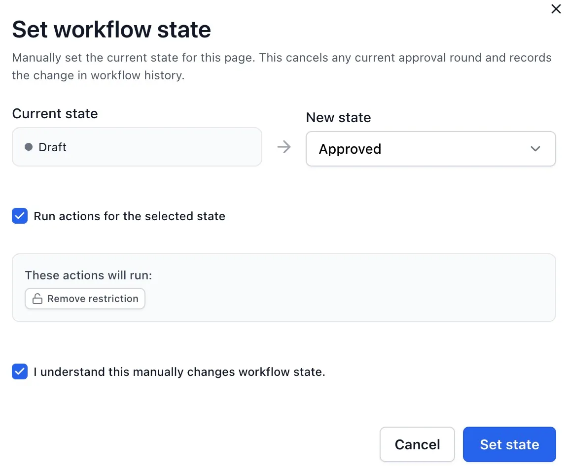 Set state modal showing the current state, target state, action option, and confirmation