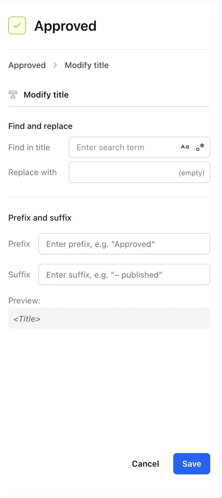 Modify title action form showing the Find and replace section above the Prefix and suffix section, with a live preview