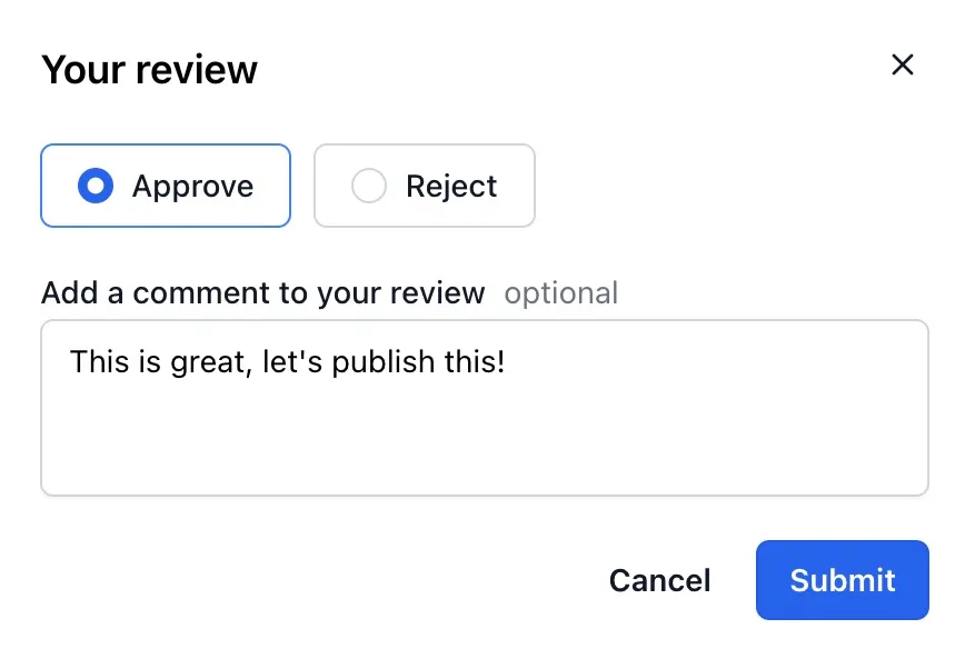 Submit-your-review dialog with Approve and Reject buttons and a comment field